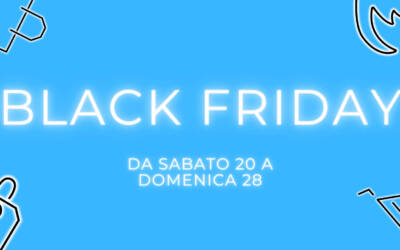È tempo di Black Friday!